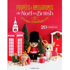Livre "Poupées & amigurumis de Noël So British au crochet" Les éditions de saxe